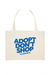 Shopping Bag "Adopt don't shop"